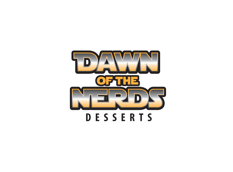 Dawn of the Nerds Desserts